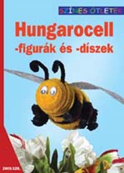 Hungarocell -figurk s -dszek - Sznes tletek