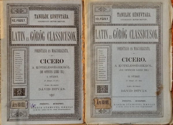 Cicero. A ktelessgekrl. (De officiis libri III.) I-II. fzet (Latin s grg classicusok fordtsa s magyarzata)