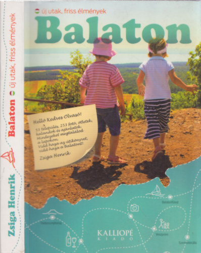 Balaton - j utak, friss lmnyek