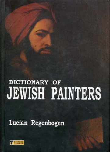Lucian Regenbogen - Dictionary of Jewish Painters