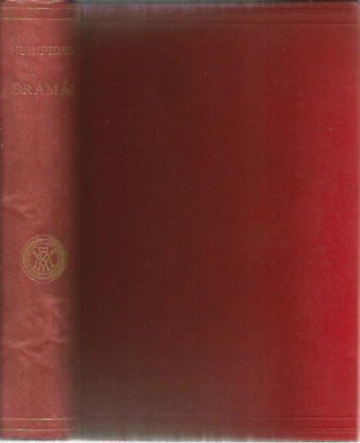 Euripides drmi (Alkestis-Ion-A kt Iphigenia-Bakchansnk)