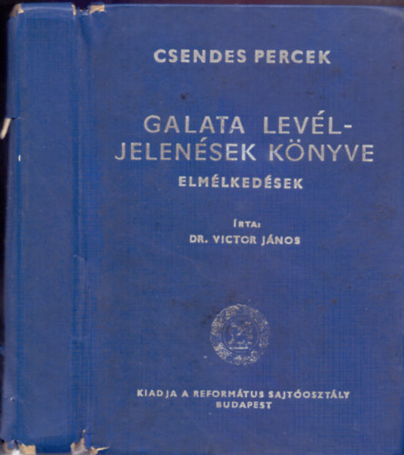 Galata levl - Jelensek knyve (Elmlkedsek)
