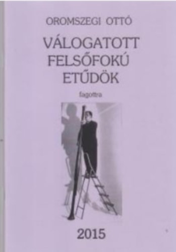 V�logatott fels�fok� et�d�k fagottra