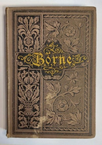 Ludwig Brne's Gesammelte Schriften 9-12 (Ludwig Brne gyjtemnyes rsai)