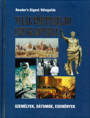 Vilgtrtnelmi enciklopdia - Szemlyek, dtumok, esemnyek