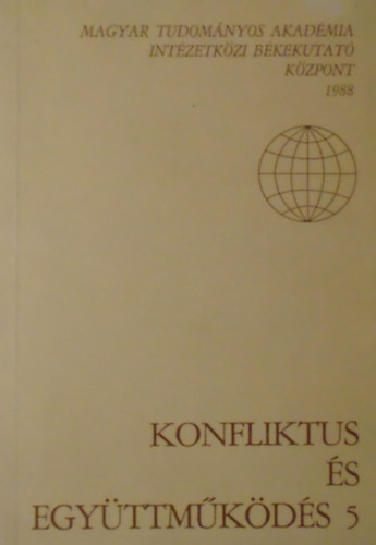 Dunay Pl  (szerk.) - Konfliktus s egyttmkds 5.