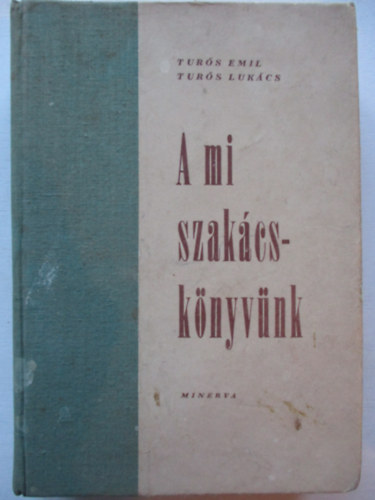 A mi szakcsknyvnk