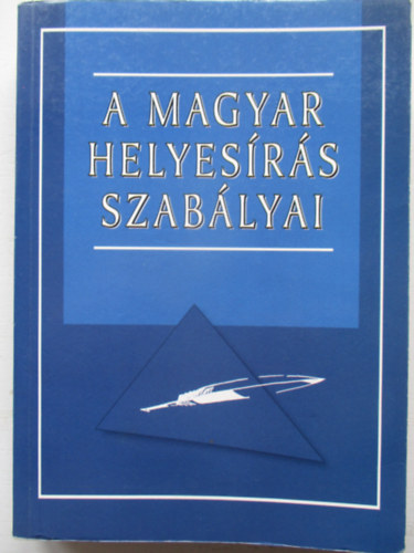 A magyar helyesrs szablyai