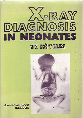 X-ray Diagnosis in Neonates