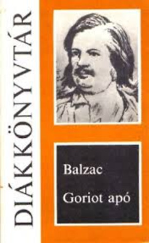 Honor de Balzac - Goriot ap - Eurpa Dikknyvtr
