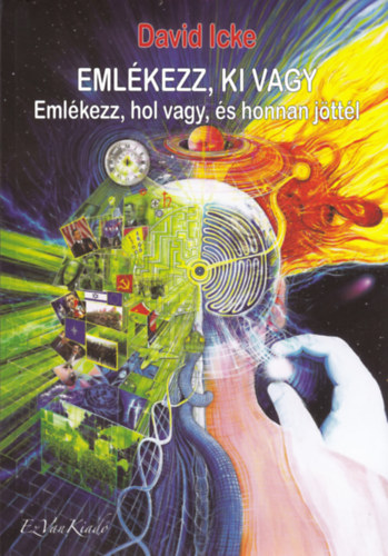 Emlkezz, ki vagy I. ktet