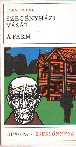 John Updike - A szegnyhzi vsr-A farm