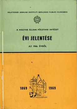 A Magyar llami Fldtani Intzet vi jelentse az 1966. vrl
