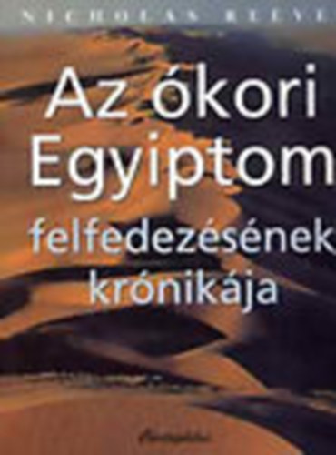 Az kori Egyiptom felfedezsnek krnikja