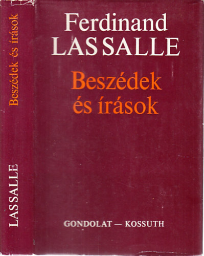 Ferdinand Lassalle - Beszdek s rsok