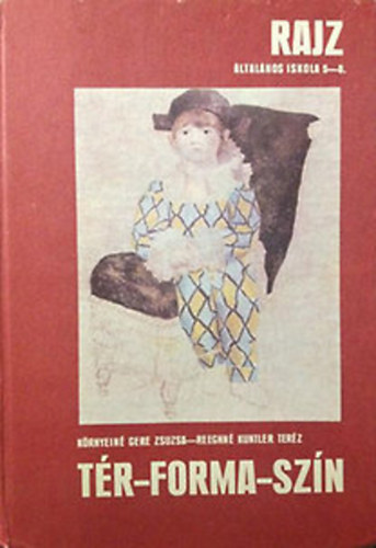 Rajz �ltal�nos iskola 5-8. T�r-forma-sz�n