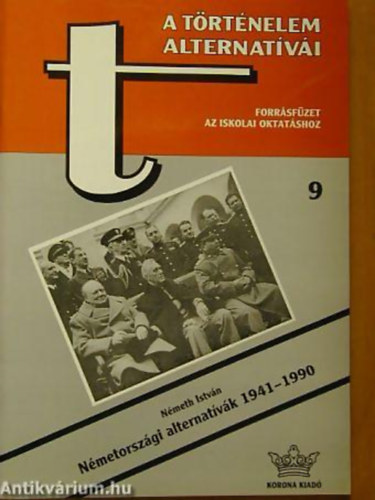 A trtnelem alternatvi-Nmetorszgi alternatvk 1941-1990