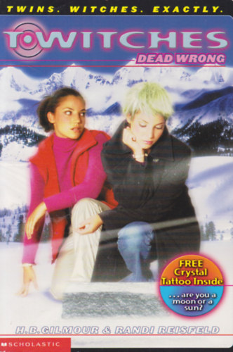 Dead Wrong (T*Witches, No. 4)