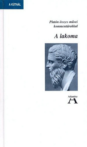 A lakoma - Platn sszes mvei kommentrokkal