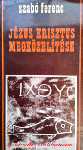 Jzus Krisztus megkzeltse (Sajt kppel!)