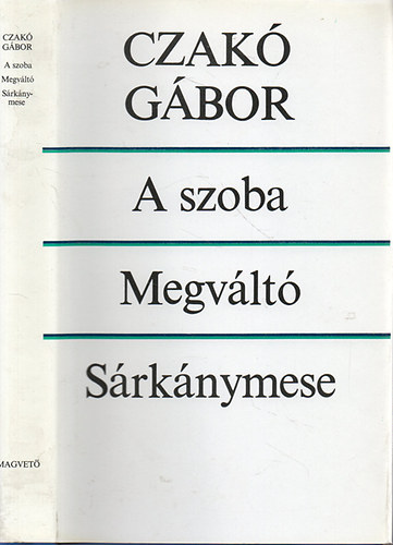 A szoba - Megv�lt� - S�rk�nymese