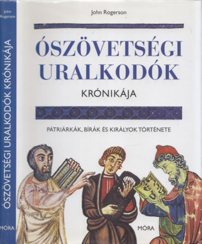 John Rogerson - szvetsgi uralkodk krnikja - Ptrirkk, brk s kirlyok trtnete