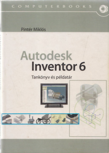 Autodesk Inventor 6 Tanknyv s pldatr