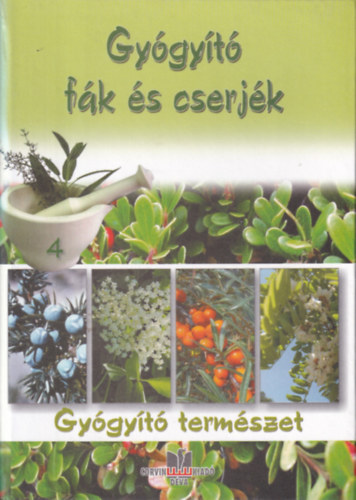 Gygyt fk s cserjk - Gygyt termszet 4.