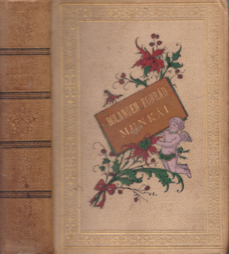 Bolanden Konr�d - A birodalom ellens�gei I-III. (egy k�tetben)