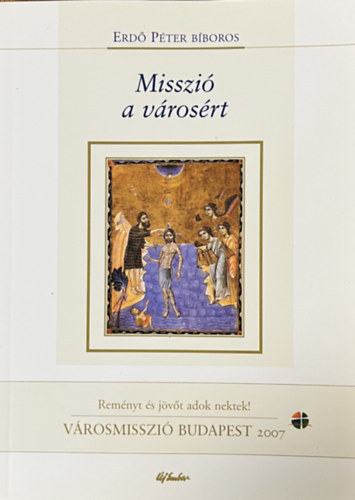 Misszi� a v�ros�rt