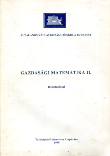 Gazdas�gi matematika II. (t�voktat�ssal)