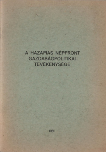 A Hazafias Népfront gazdaságpolitikai tevékenysége