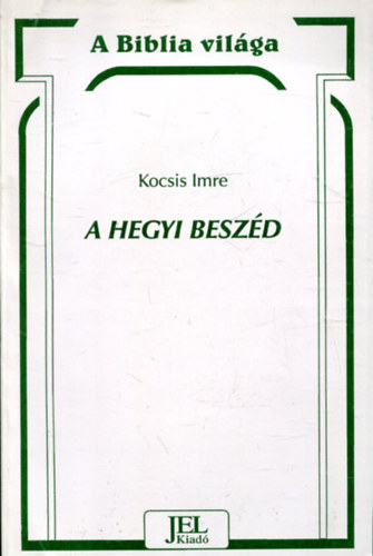 Kocsis Imre - A hegyi besz�d