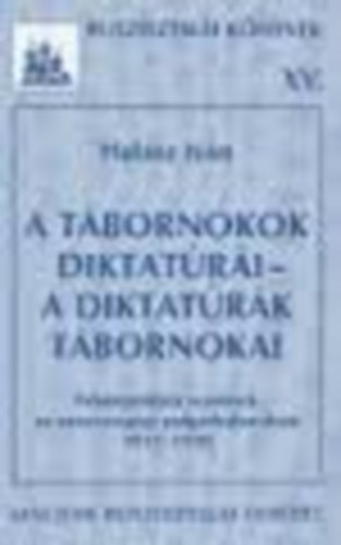 A tbornokok diktatri - a diktatrk tbornokai (Fehrgrdista rezsimek az oroszorszgi polgrhborban 1917-1920)