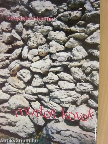 Murteri kvek SZEMBESLSEK, SZEMPONTOK, ALKALMAK