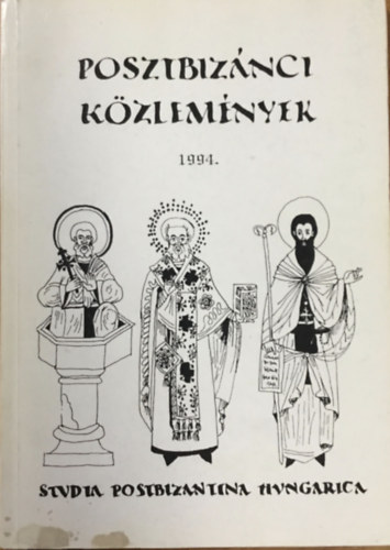 Posztbizánci közlemények I.(1994)