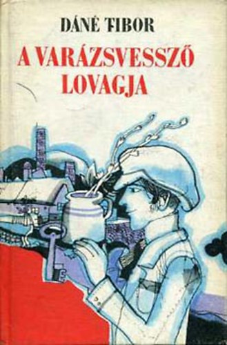 A var�zsvessz� lovagja