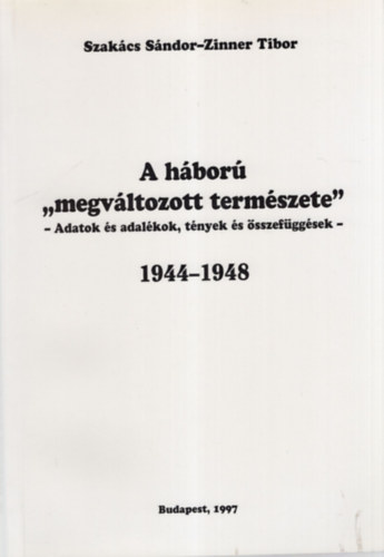 A hbor ""megvltozott termszete""