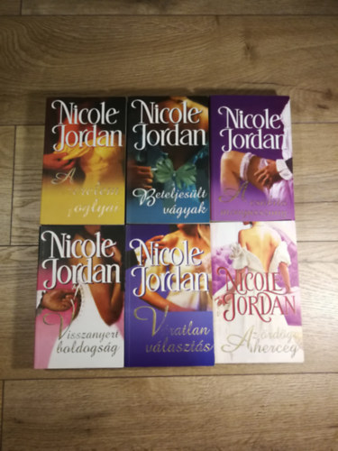 Nicole Jordan - Szerelmi csatrozsok 1-6. (A szerelem foglyai, Beteljeslt vgyak, A csbt menyasszony, Visszanyert boldogsg, Vratlan vlaszts, Az rdgi herceg)