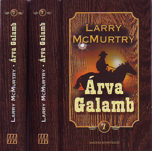 Larry McMurtry - rva galamb I-II