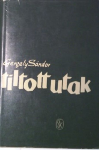 Tiltott utak
