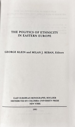 The Politics of Ethnicity in Eastern Europe