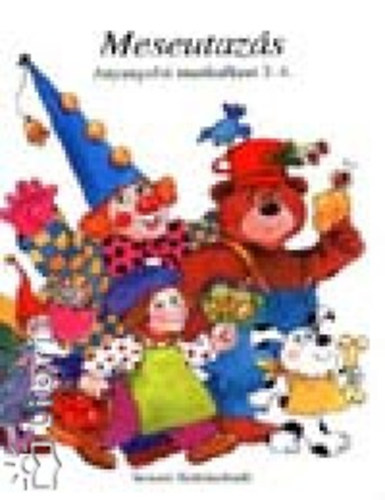 Demeter Gborn - Meseutazs - Anyanyelvi munkafzet 3-4 o.