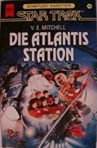 V. E. Mitchell - Die Atlantis Station - Star Trek