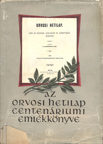 Az Orvosi Hetilap centen�riumi eml�kk�nyve