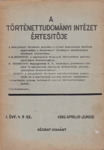 A Trtnettudomnyi Intzet rtestje I. vf. 4-6 sz. 1950 prilis-junius