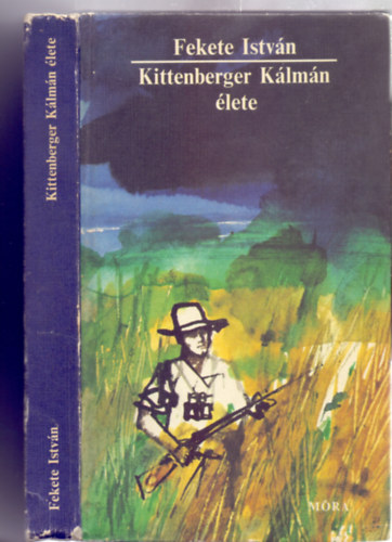 Fekete Istvn - Kittenberger Klmn lete (Fekete Istvn Mvei az ifjsgnak - Kondor Lajos rajzaival)