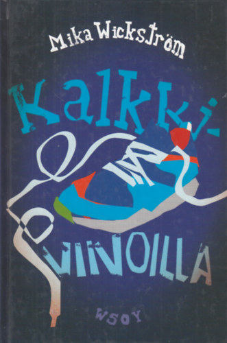 Kalkkiviivoilla