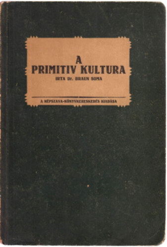 A primitiv kultura - Bevezets az semberrel foglalkoz tudomnyba