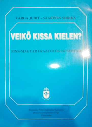 Veik� kissa kielen?